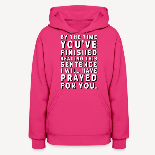 BY THE TIME.... - Women's Hoodie