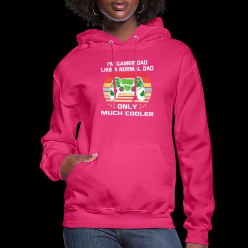 Gamer Dad: Much Cooler - Women's Hoodie