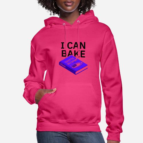 Bake it. Make it. Love it - Women's Hoodie