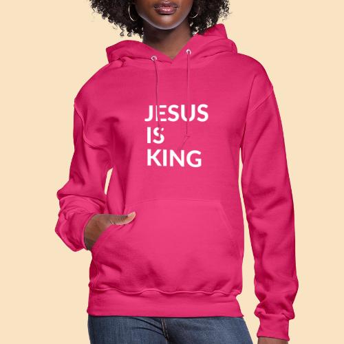 JESUS IS KING Design - Women's Hoodie