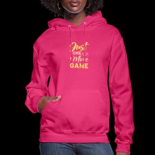 Just One More Game! - Women's Hoodie