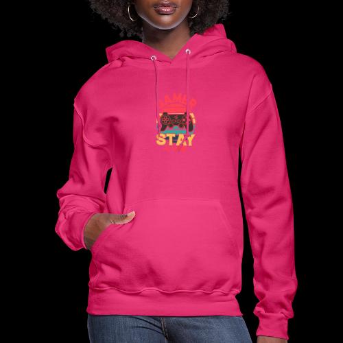 Gamers Stay at Home - Women's Hoodie
