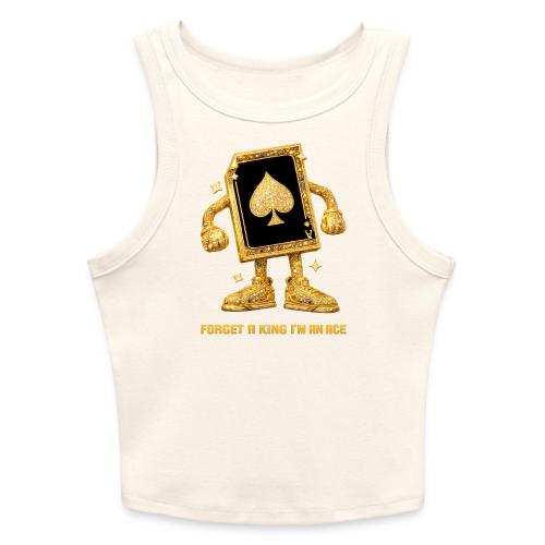 Forget A King I'm An Ace - Slim Fit Rib Women's Tank Top