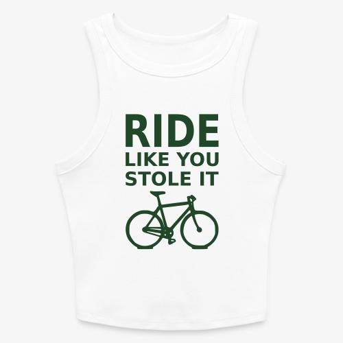 ride like you stole it - bicycle - Slim Fit Rib Women's Tank Top