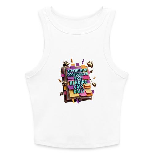 Appointment Coordinator Pro T-Shirt | Herding Cats - Slim Fit Rib Women's Tank Top