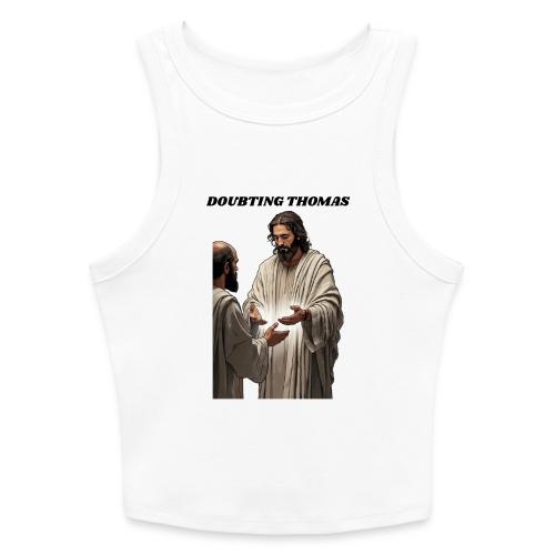 Doubting Thomas Resurrection T Shirt, Gift - Slim Fit Rib Women's Tank Top