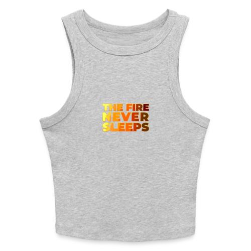The fire never sleeps - Slim Fit Rib Women's Tank Top
