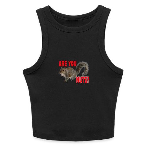 Are You Nuts? - Slim Fit Rib Women's Tank Top