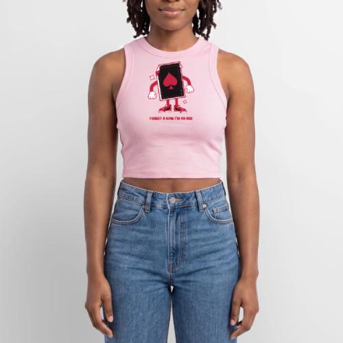 Forget A King I'm An Ace - Slim Fit Rib Women's Tank Top