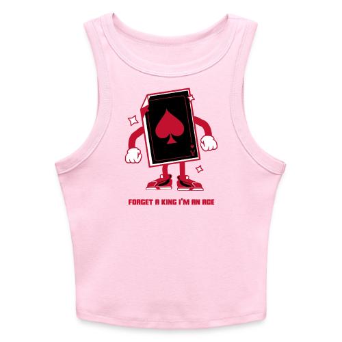Forget A King I'm An Ace - Slim Fit Rib Women's Tank Top