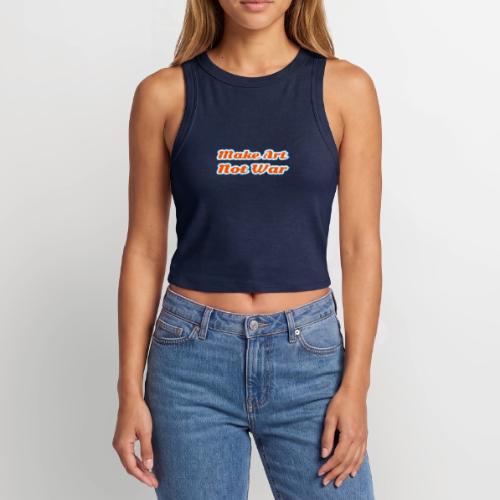 Make Art Not War — Peaceful Creativity Script - Slim Fit Rib Women's Tank Top