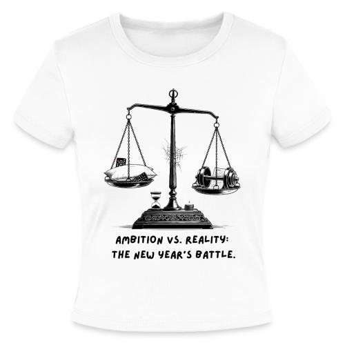 Ambition vs. Reality T-Shirt, Mug, & Leggings - Slim Fit Rib Women's T-Shirt