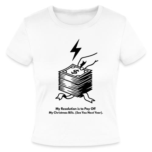 Christmas Bills T-Shirt - Slim Fit Rib Women's T-Shirt