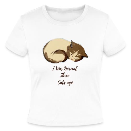 I Was Normal Three Cats Ago Funny Cat T-Shirt - Slim Fit Rib Women's T-Shirt