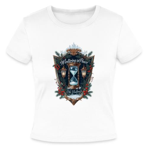 Wintering in Peace (No Visitors) T-Shirt - Slim Fit Rib Women's T-Shirt
