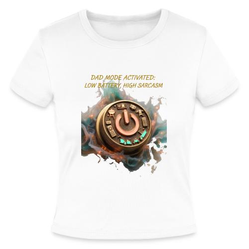 Dad Mode Activated T Shirt, Funny Dad Gift - Slim Fit Rib Women's T-Shirt