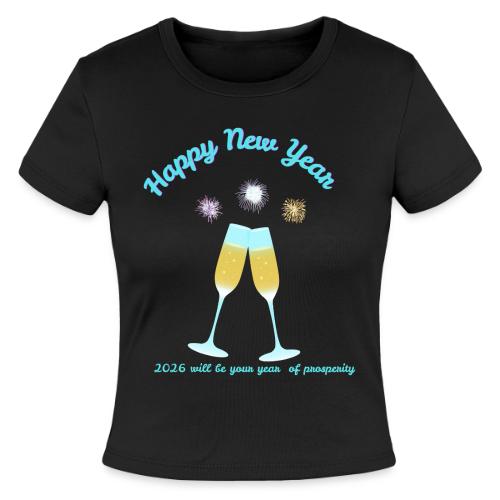 Happy New Year 2026 Prosperity Design - Slim Fit Rib Women's T-Shirt