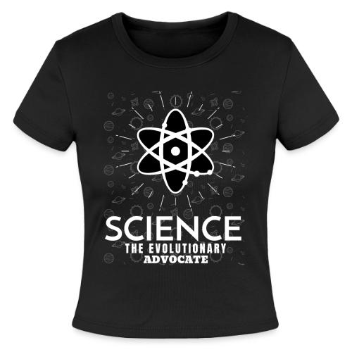 Science The Evolutionary Advocate White Design - Slim Fit Rib Women's T-Shirt