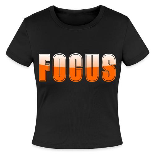 FOCUS Vibrant Orange Motivational Word Design - Slim Fit Rib Women's T-Shirt