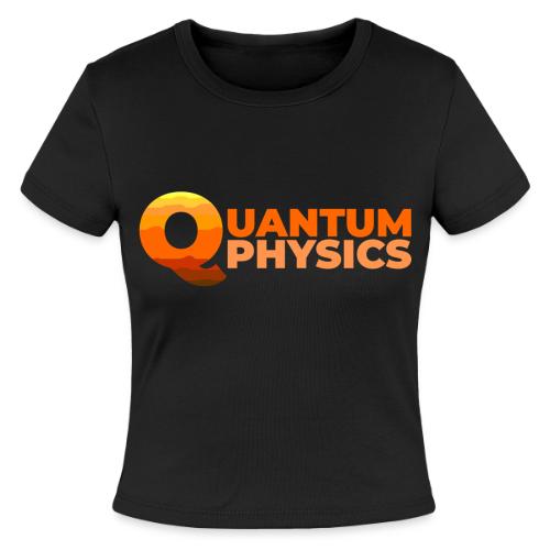 Quantum Physics - Slim Fit Rib Women's T-Shirt