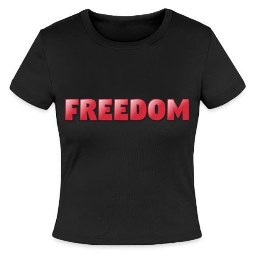 Freedom Bold 3D Word Art Design - Slim Fit Rib Women's T-Shirt