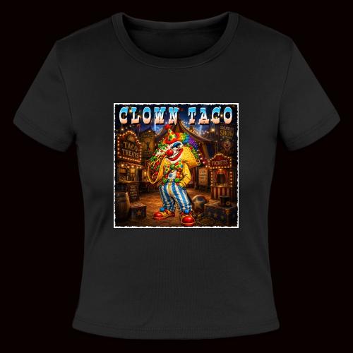 The Clown Taco Circus Humor Character - Slim Fit Rib Women's T-Shirt