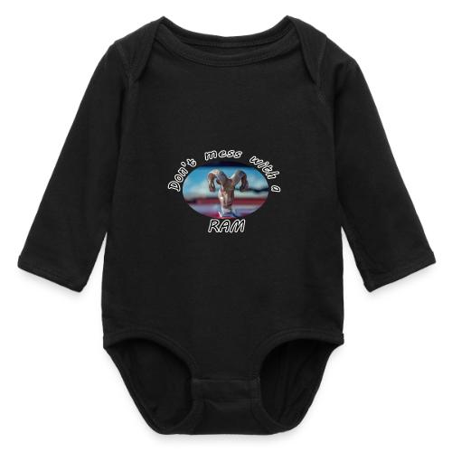 Don’t Mess with a RAM - Long Sleeve Baby Bodysuit