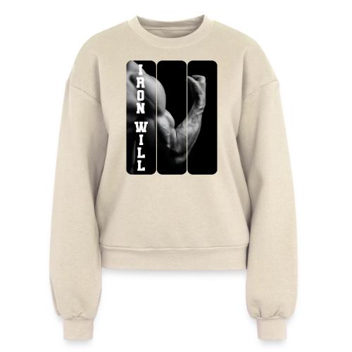 Bodybuilding: Iron Will - Women's Fleece Crewneck Sweatshirt