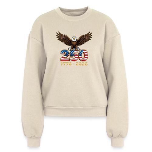 Eagle 250th Anniversary 1776-2026 - Women's Fleece Crewneck Sweatshirt
