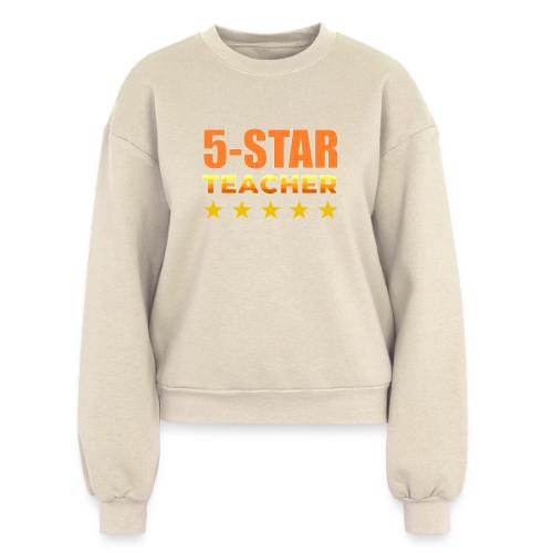 Five-Star Teacher - Women's Fleece Crewneck Sweatshirt
