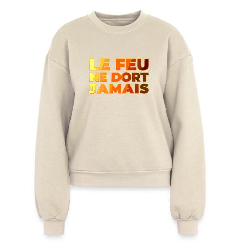 Fire never sleeps - Women's Fleece Crewneck Sweatshirt