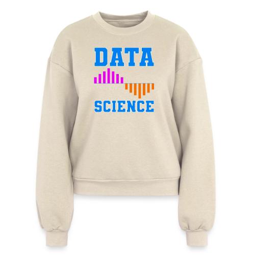 Data Science - Women's Fleece Crewneck Sweatshirt