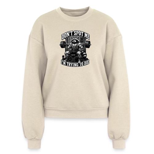 Raccoon Lifter Don’t Spot Me - Women's Fleece Crewneck Sweatshirt