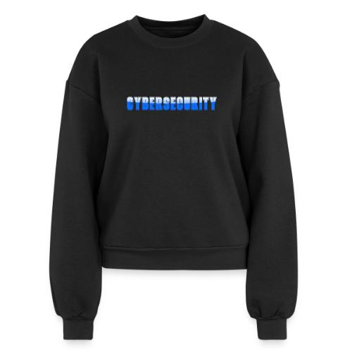 Cybersecurity Word Art Design - Women's Fleece Crewneck Sweatshirt