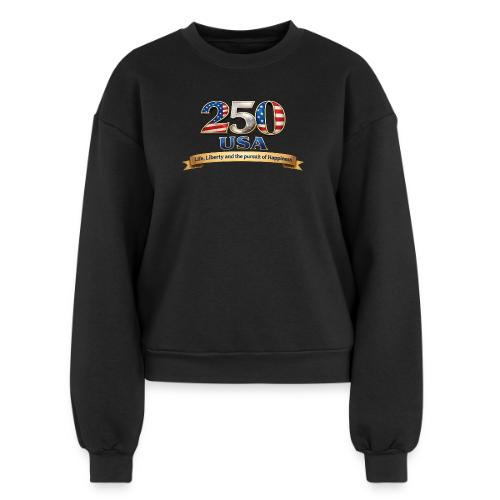 250 USA Liberty Banner - Women's Fleece Crewneck Sweatshirt