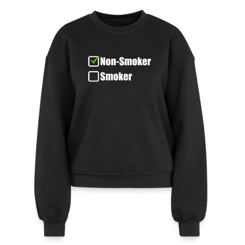 Non-smoker - Women's Fleece Crewneck Sweatshirt