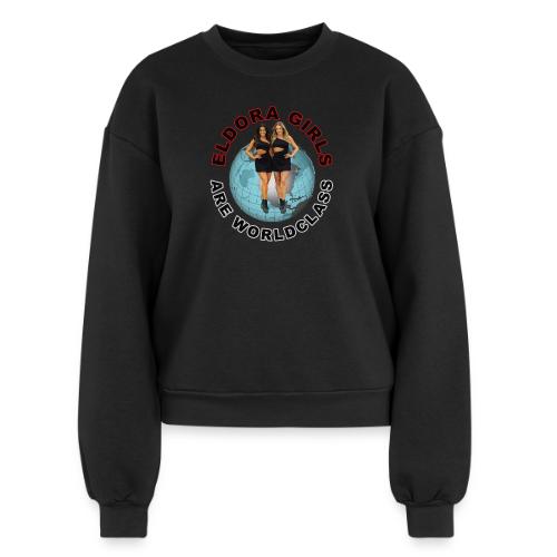 Eldora Girls Are Worldclass - Women's Fleece Crewneck Sweatshirt