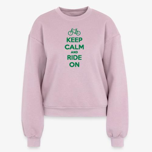 keep_calm_and_ride_on - Women's Fleece Crewneck Sweatshirt