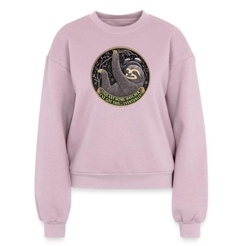 Sloth Home Watcher T Shirt - Women's Fleece Crewneck Sweatshirt