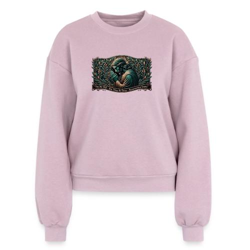 Easter Not My Will Gethsemane T Shirt, Bro Gift - Women's Fleece Crewneck Sweatshirt