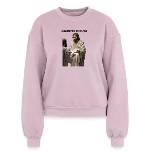 Doubting Thomas Resurrection T Shirt, Gift - Women's Fleece Crewneck Sweatshirt