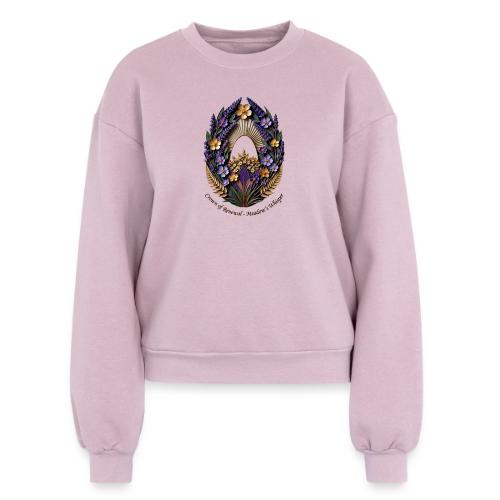 Easter Meadow Crown Renewal T Shirt, Spring Gift - Women's Fleece Crewneck Sweatshirt