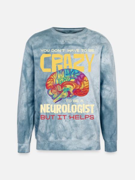Crazy Neurologist Brain Pride - Unisex Colorblast Crewneck Sweatshirt - ocean