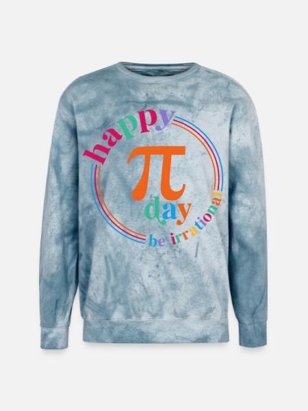 Pi Day Be Irrational - Unisex Colorblast Crewneck Sweatshirt - ocean