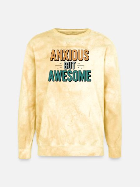 Anxious But Awesome - Unisex Colorblast Crewneck Sweatshirt - citrine