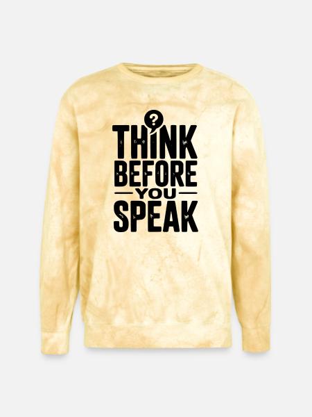 Think Before You Speak - Unisex Colorblast Crewneck Sweatshirt - citrine