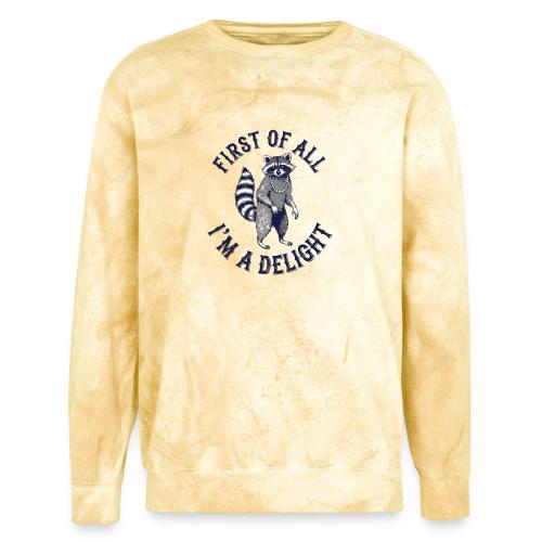 Funny Raccoon Tee – First Of All I'm A Delight - Unisex Colorblast Crewneck Sweatshirt