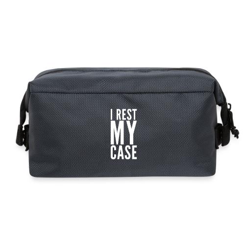 I Rest My Case - Travel Toiletry Bag