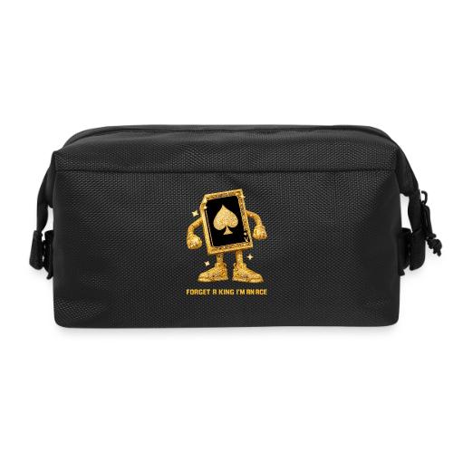 Forget A King I'm An Ace - Travel Toiletry Bag