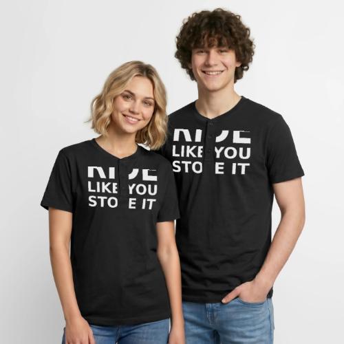 ride like you stole it - bicycle - Unisex Henley T-Shirt